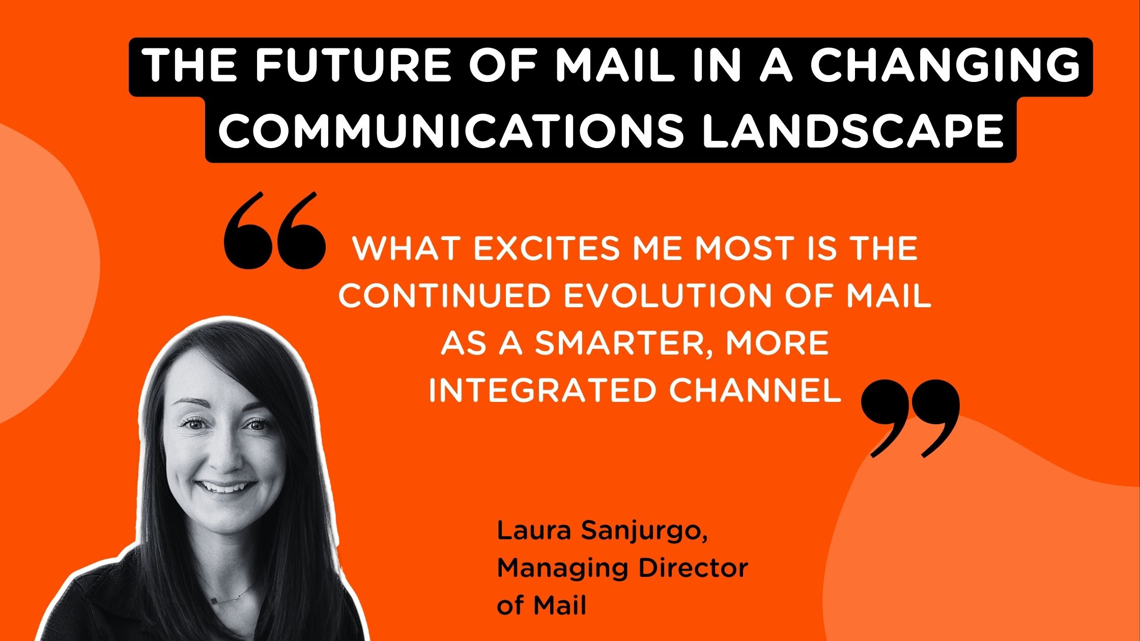 Laura Sanjurgo Quote Future of Mail.jpg