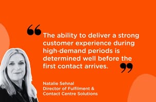 Quote from Natalie Sehnal, Director of Fulfilment and Contact Centre Solutions