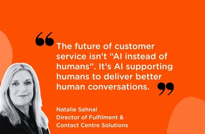 Natalie Senhal quote on the future of human-centric customer service